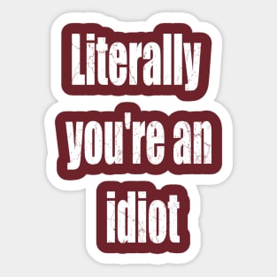 Vintage Idiot Sticker